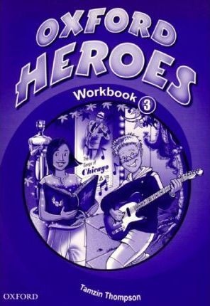 Oxford Heroes 3 Workbook Oxford University Press