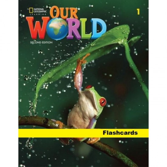 Our World 2e Level 1 Flashcards National Geographic learning