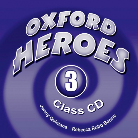 Oxford Heroes 3 Class Audio CDs (3) Oxford University Press