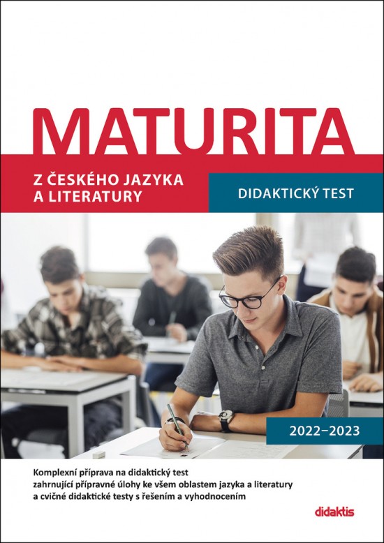 Maturita z českého jazyka a literatury - didaktický test Didaktis
