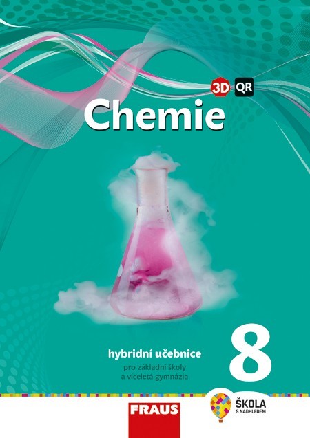 Chemie 8 - nová generace Hybridní učebnice Fraus