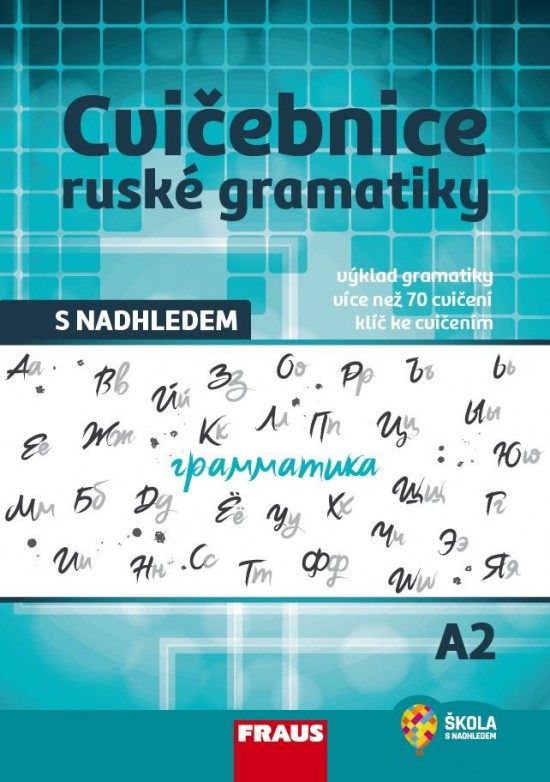 Cvičebnice ruské gramatiky s nadhledem A2 Fraus