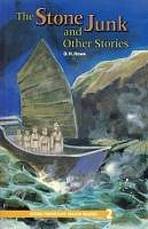 Oxford Progressive English Readers 2 The Stone Junk and Other Stories