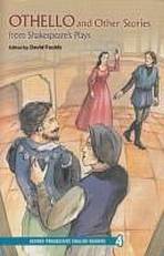 Oxford Progressive English Readers 4 Othello and Other Stories from Shakespeare´s Plays