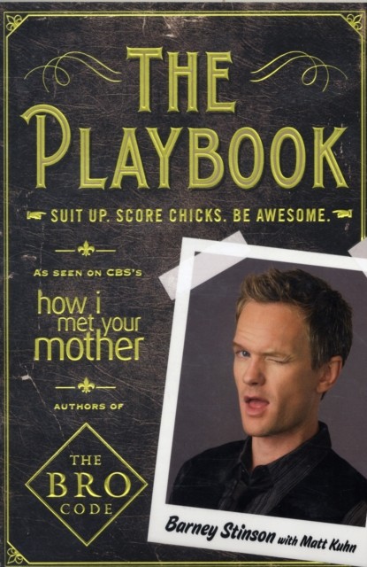 The Playbook : Suit Up. Score Chicks. Be Awesome Simon & Schuster (UK)
