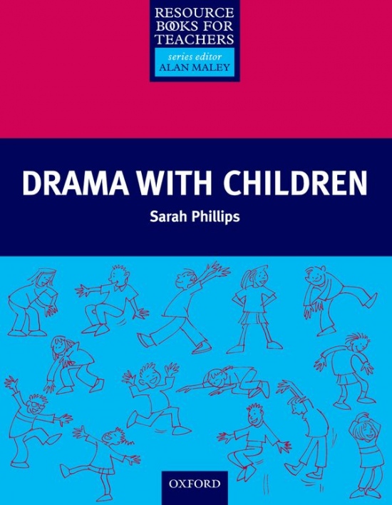 Primary Resource Books for Teachers Drama with Children Oxford University Press