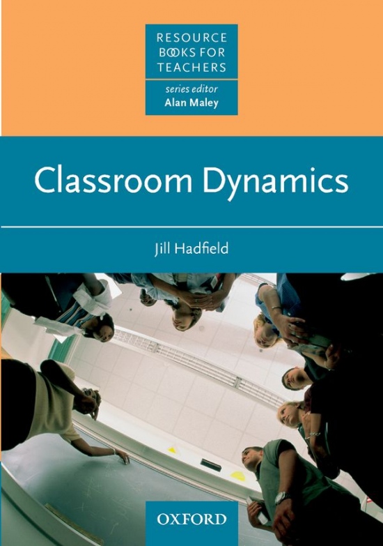 Resource Books for Teachers Classroom Dynamics Oxford University Press