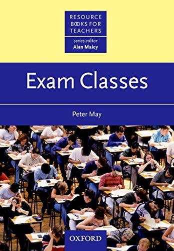 Resource Books for Teachers Exam Classes Oxford University Press
