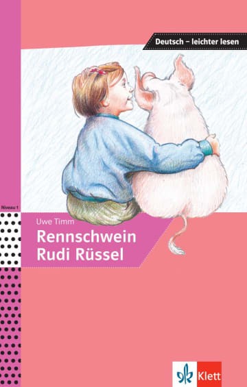 Deutsch Leichter Lesen A1-A2 Rennschweiz Rudi Rüssel