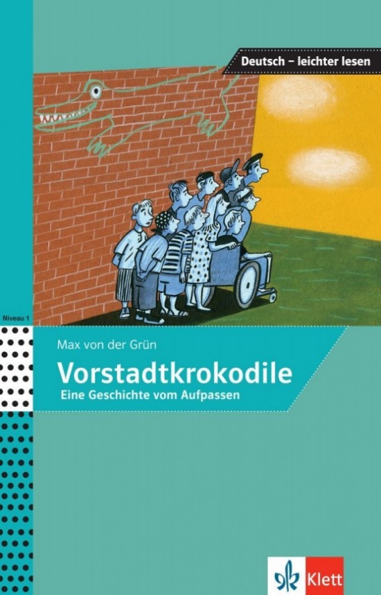 Deutsch Leichter Lesen A1-A2 Vorstadtkrokodile