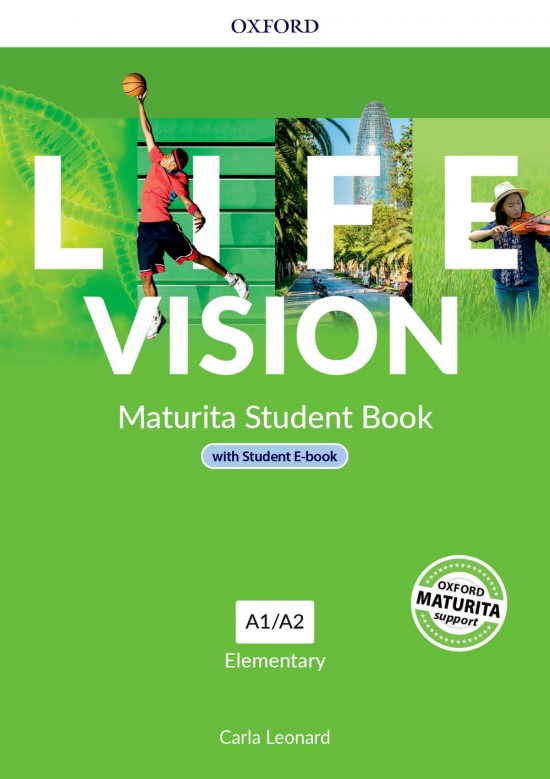 Life Vision Elementary Maturita Student´s Book with eBook CZ Oxford University Press