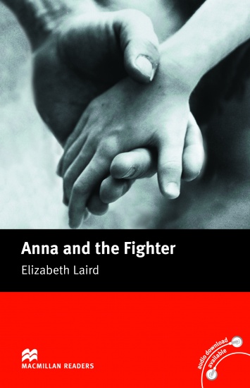 Macmillan Readers Beginner Anna a the Fighter Macmillan