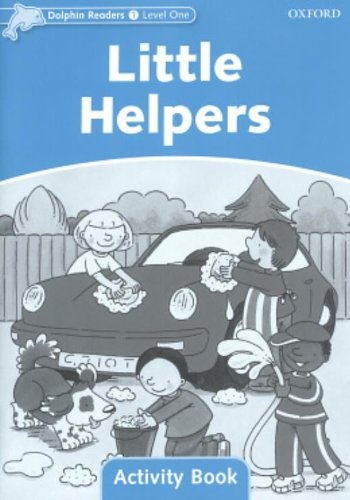 Dolphin Readers Level 1 Little Helpers Activity Book Oxford University Press