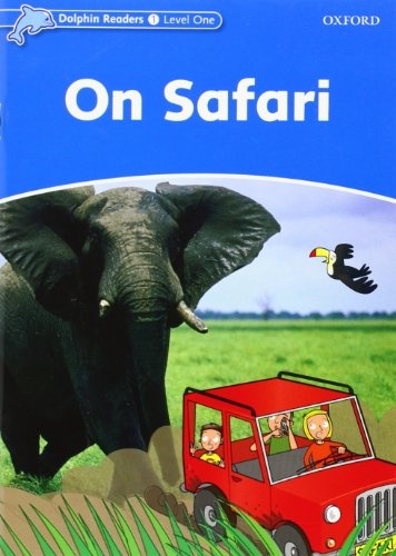 Dolphin Readers Level 1 On Safari