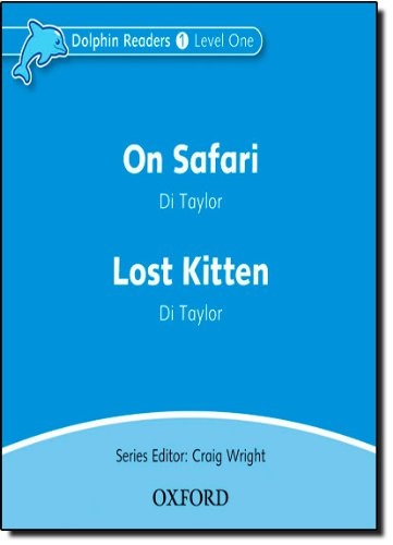 Dolphin Readers Level 1 On Safari a Lost Kitten Audio CD Oxford University Press