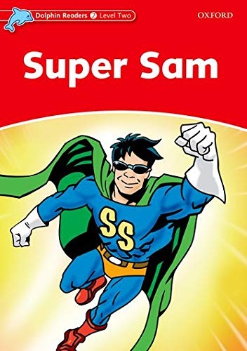 Dolphin Readers Level 2 Super Sam
