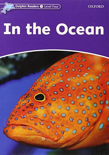 Dolphin Readers Level 4 In the Ocean Oxford University Press
