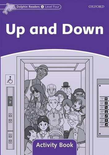 Dolphin Readers Level 4 Up and Down Activity Book Oxford University Press
