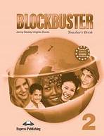 Blockbuster 2 Teacher´s Book (+ Board Games + Posters) Express Publishing