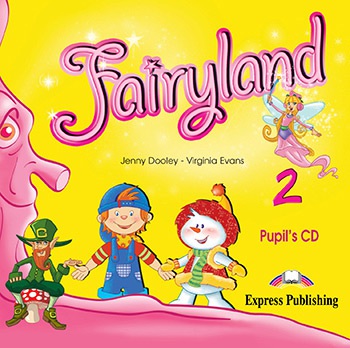 Fairyland 2 Pupil´s CD (1) Express Publishing