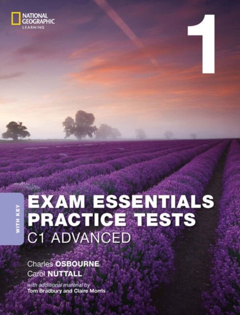 Exam Essentials: Cambridge C1, Advanced Practice Tests 1, With Key National Geographic learning