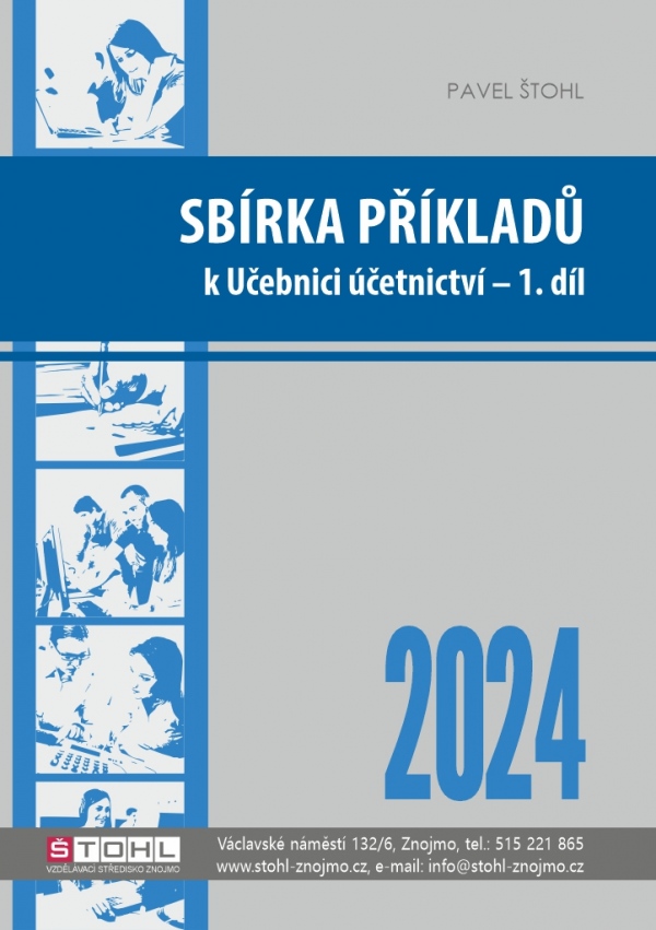 Sbírka příkladů k učebnici Účetnictví 2024 - 1. díl