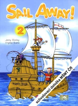 Sail Away! 2 Pupil´s Book Express Publishing