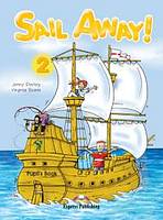 Sail Away! 2 Pupil´s Book (+Story Book+Certificate)