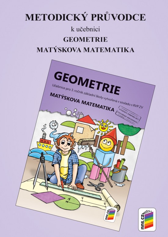 Metodický průvodce k učebnici Geometrie pro 3. ročník 3-40 NOVÁ ŠKOLA, s.r.o