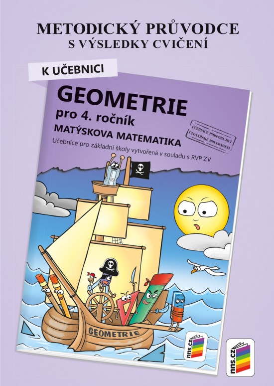 Metodický průvodce k učebnici Geometrie pro 4. ročník 4-25 NOVÁ ŠKOLA, s.r.o