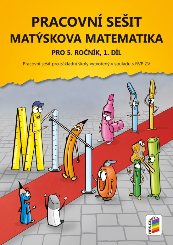 Matýskova matematika pro 5. ročník, 1. díl (PS) 5-27 NOVÁ ŠKOLA, s.r.o