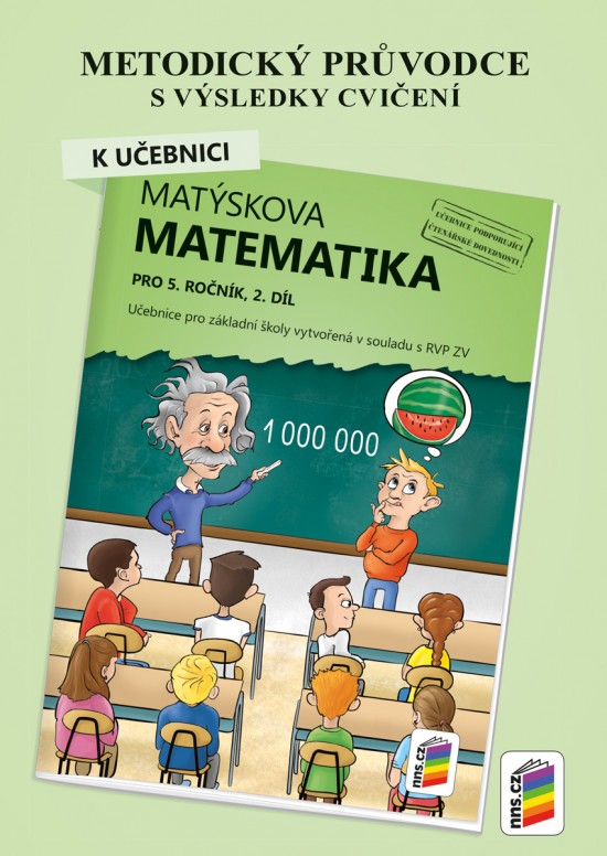 Metodický průvodce k učebnici Matýskova matematika, 2. díl 5-24 NOVÁ ŠKOLA, s.r.o
