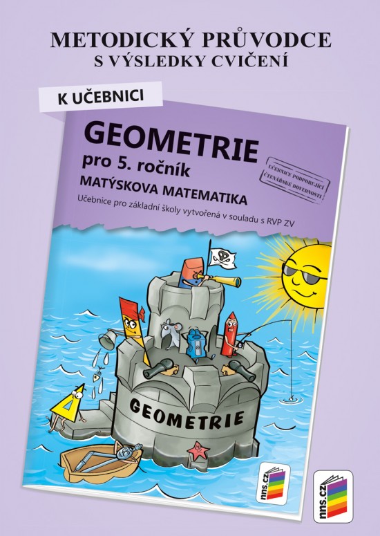Metodický průvodce k učebnici Geometrie pro 5. ročník 5-25 NOVÁ ŠKOLA, s.r.o