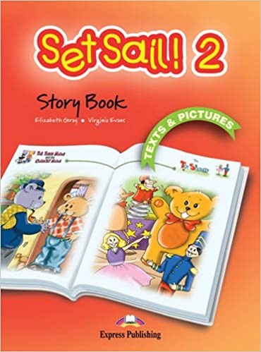 Set Sail! 2 Pupil´s Book (+Story Book) Express Publishing