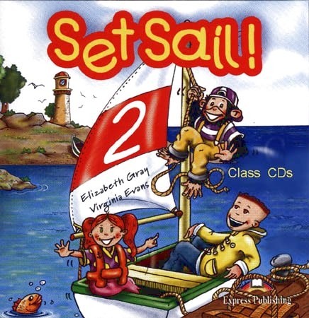 Set Sail! 2 Class CD (3) Express Publishing