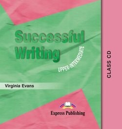 Successful Writing Upper-Intermediate CD (1) Express Publishing
