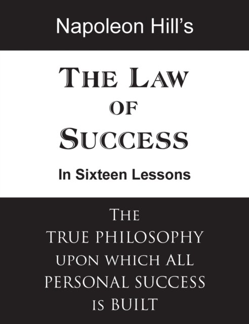 The Law of Success in Sixteen Lessons nezadán