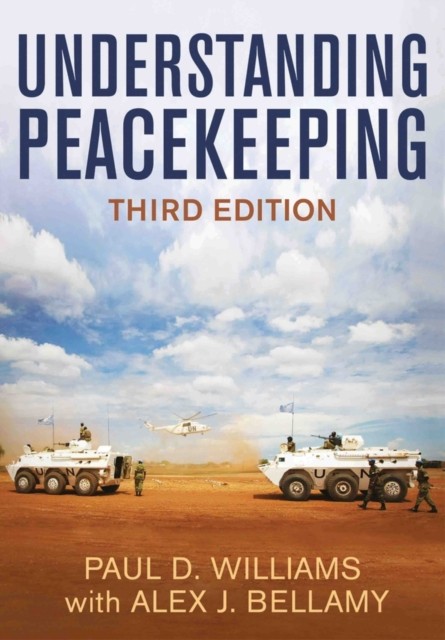 Understanding Peacekeeping, Third Edition nezadán