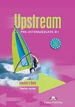 Upstream Pre-Intermediate B1 Teacher´s Book (interleaved) Express Publishing