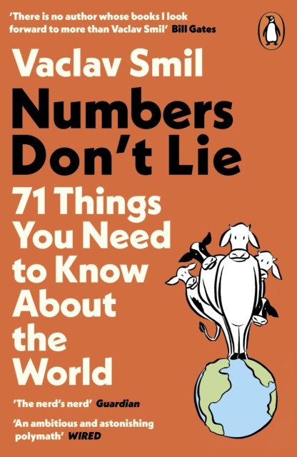 Numbers Don´t Lie : 71 Things You Need to Know About the World Penguin