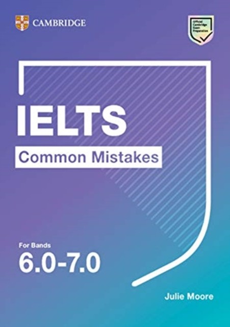 IELTS Common Mistakes For Bands 6.0-7.0 Cambridge University Press