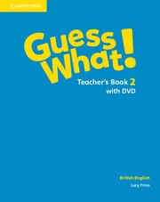 Guess What! Level 2 Teacher´s Book with DVD British English Cambridge University Press