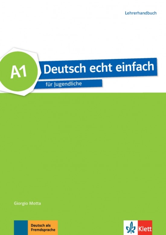 Deutsch echt einfach! 1 (A1) – Lehrerhandbuch Klett nakladatelství