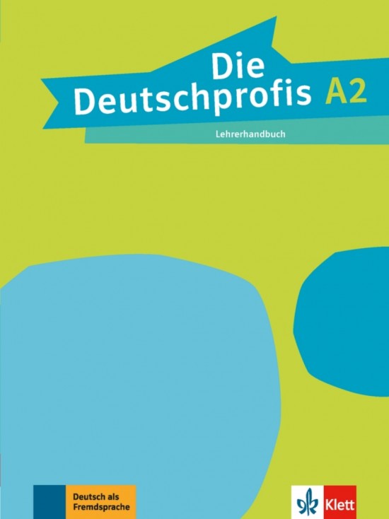 Die Deutschprofis 2 (A2) – Lehrerhandbuch Klett nakladatelství