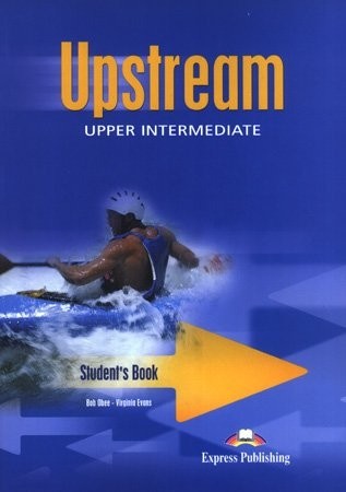 Upstream Upper Intermediate B2+ Student´s Book Express Publishing