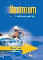 Upstream Upper Intermediate B2+ Teacher´s Book
