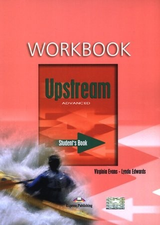 Upstream Advanced C1 Workbook Express Publishing