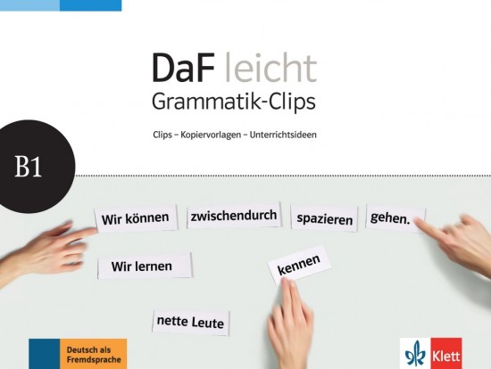 DaF leicht B1 – Grammatik-Clips Klett nakladatelství