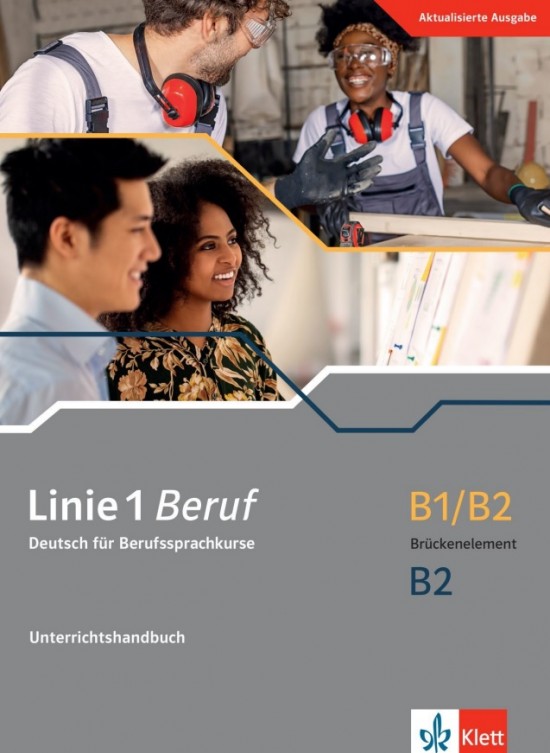 Linie 1 Beruf B1/B2 Brückenelement – Unterrichtshandbuch Klett nakladatelství