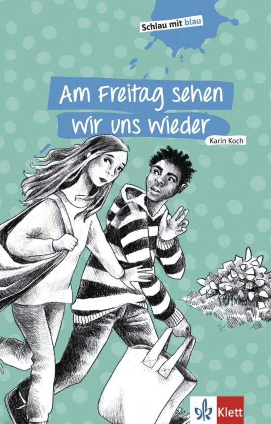 Schlau mit blau Am Freitag sehen wir uns wieder